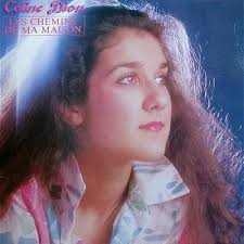 Celine Dion - Les Chemins De Ma Maison