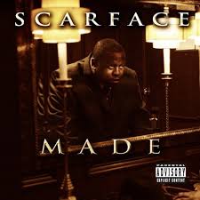Scarface - M.A.D.E.