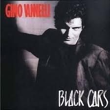 Gino Vanelli - Black Cars