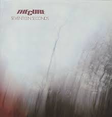 Cure - Seventeen Seconds