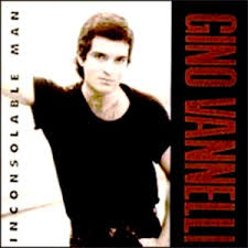 Gino Vanelli - Inconsolable Man