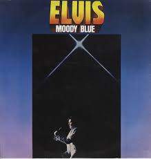 Elvis Presley - Moody Blue