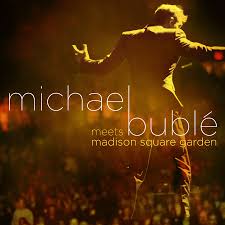 michael bublé meets madison square garden