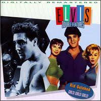 Elvis Presley - Kid Galahad/Girls! Girls! Girls!