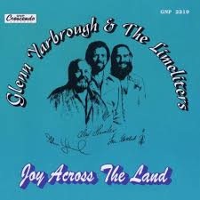 Glenn Yarbrough & The Limeliters - Joy Across The Land