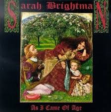 Sarah Brightman - As I Came Of Age