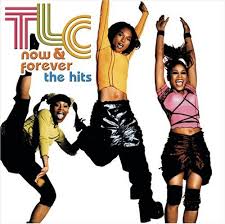 TLC - TLC: Now & Forever - The Hits