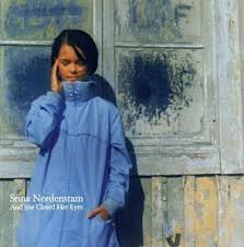 Stina Nordenstam - And She Closed Her Eyes