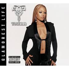 Trina - Glamorest Life