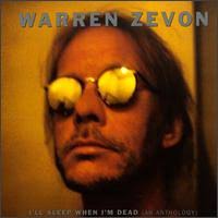 Warren Zevon - I'll Sleep When I'm Dead