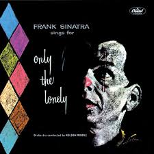 Frank Sinatra - Only The Lonely