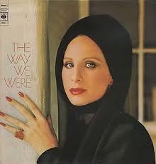 Barbra Streisand - Way We Were