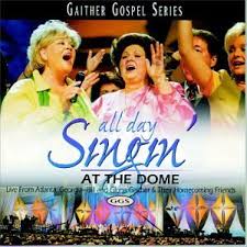 Bill & Gloria Gaither - All Day Singin' At The Dome