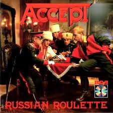 Accept - Russian Roulette