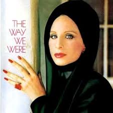 Barbra Streisand - The Way We Were