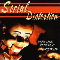 social distortion white light white heat white trash