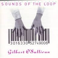 Gilbert O'sullivan - Sounds Of The Loop