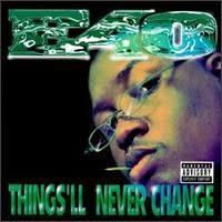 E-40 - Things'll Never Change