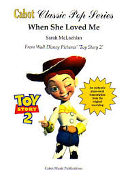 Sarah McLachlan - When She Loved Me (Toy Story 2 Soundtrack)