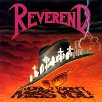 Reverend - World Won't Miss You