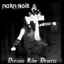 Aura Noir - Dreams Like Desert