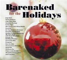 Barenaked Ladies - Barenaked For The Holidays