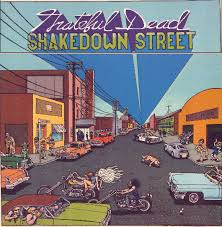 Grateful Dead - Shakedown Street