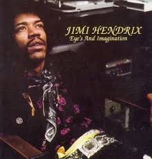 Jimi Hendrix - Eye's And Imagination