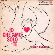 Sergio Endrigo - Io Che Amo Solo Te