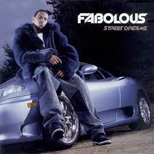 Fabolous - Street Dreams