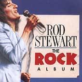 Rod Stewart - The Rock Album