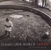 flame our world fallen