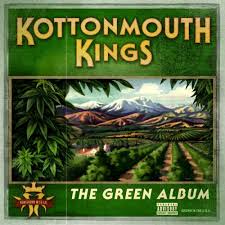 Kottonmouth Kings - The Green Album