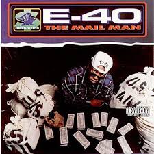 E-40 - The Mail Man