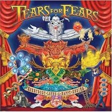Tears For Fears - Who You Are