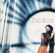 oleta adams come walk with me