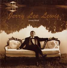 Jerry Lee Lewis - Young Blood