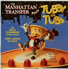 Manhattan Transfer - The Further Adventures Of Tubby The Tuba