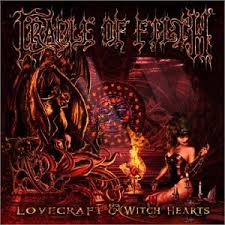 Cradle Of Filth - Lovecraft And Witch Hearts