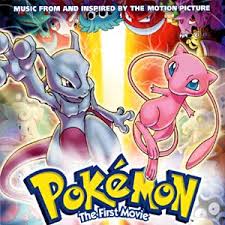 Soundtracks - Pokemon:  The First Movie