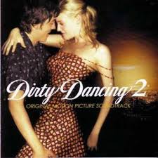 Soundtracks - Dirty Dancing : Havana Nights