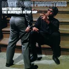Boogie Down Productions - Ghetto Music: The Blueprint Of Hip Hop
