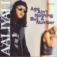 Aaliyah - Age Aint Nothing But A Number
