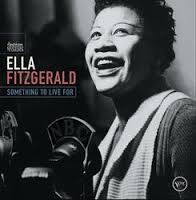 Ella Fitzgerald - Something To Live For
