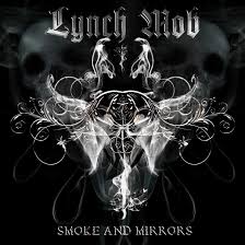 smoke and mirrors lynch mob