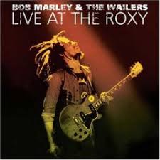 bob marley live at the roxy