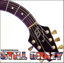 Soundtracks - Still Crazy