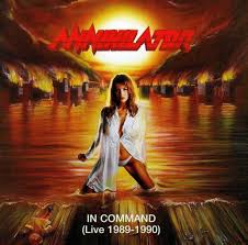 Annihilator - In Command: Live 1989-1990