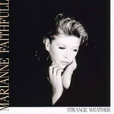 Marianne Faithfull - Strange Weather