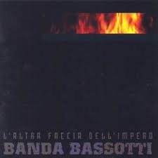 Banda Bassotti - L'altra Faccia Dell'impero